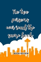 Book Review: No Two Person Ever Read The Same Book 1688783296 Book Cover