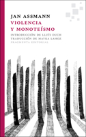 Monotheismus und die Sprache der Gewalt 2227478179 Book Cover