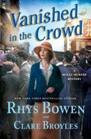 Vanished in the Crowd: A Molly Murphy Mystery (Molly Murphy Mysteries, 22) 1250399351 Book Cover