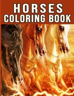 Horses Coloring Book: Fantastic Dinosaur Coloring Book for Boys, Girls, Toddlers, Preschoolers, Kids 3-8, 6-8 (Horses Book) 1673972098 Book Cover