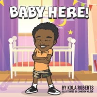 Baby Here! B0972YSFQ1 Book Cover