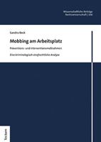 Mobbing Am Arbeitsplatz: Praventions Und Interventionsmassnahmen (Wissenschaftliche Beitrage Aus Dem Tectum Verlag: Rechtswissenschaft, 166) 3828847072 Book Cover