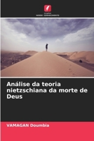 Análise da teoria nietzschiana da morte de Deus (Portuguese Edition) 6209948766 Book Cover