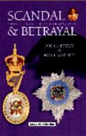 Scandal & Betrayal: Shackleton and the Irish Crown Jewels 1903464250 Book Cover