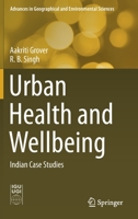 Urban Health and Wellbeing: Indian Case Studies 9811366705 Book Cover
