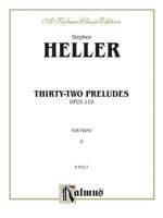 Heller 32 Preludes (Op.119) 0769275729 Book Cover