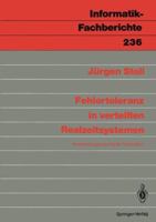 Fehlertoleranz in Verteilten Realzeitsystemen: Anwendungsorientierte Techniken 3540523316 Book Cover
