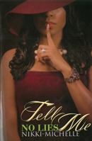 Tell Me No Lies 1622864204 Book Cover