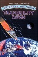 Tranquility Down (Waters of the Moon, #6) 1418475971 Book Cover