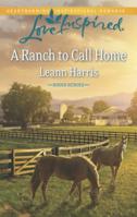 A Ranch To Call Home 0373878753 Book Cover