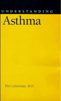 Understanding Asthma (Understanding Health and Sickness Series) 1578061423 Book Cover