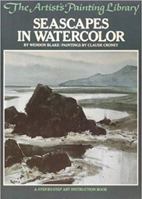 Seascapes in Watercolour (His The artist's painting library) 082304730X Book Cover