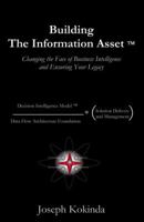 Building the Information Asset 074144223X Book Cover