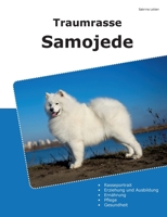 Traumrasse Samojede (German Edition) 3839111749 Book Cover