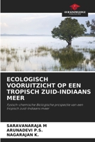 ECOLOGISCH VOORUITZICHT OP EEN TROPISCH ZUID-INDIAANS MEER: Fysisch-chemische Biologische prospectie van een tropisch zuid-Indiaans meer 6200851603 Book Cover