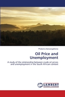 Oil Price and Unemployment 3659693936 Book Cover