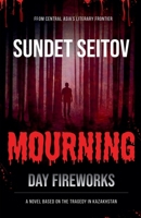 Mourning Day Fireworks B0FHJ8RWKP Book Cover