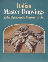 Italian Master Drawings at the Philadelphia Museum of Art 0876331789 Book Cover
