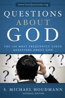 Questions about God: The One Hundred Most Frequently Asked Questions about God 1490832777 Book Cover