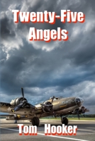 Twenty-Five Angels 1734675047 Book Cover