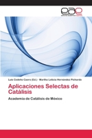 Aplicaciones Selectas de Catalisis 3659068020 Book Cover