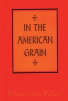 In the American Grain 081121849X Book Cover