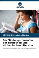 Der 'Bildungsroman' in der deutschen und afrikanischen Literatur (German Edition) 6206551725 Book Cover
