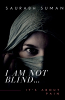 I Am Not Blind 1648052010 Book Cover