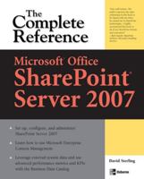 Microsoft® Office SharePoint® Server 2007: The Complete Reference (Complete Reference Series) 007149328X Book Cover