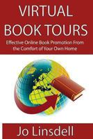 Virtual Book Tours: Effective Online Book Promotion From the Comfort of Your Own Home 1492920932 Book Cover