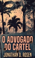 O Advogado do Cartel 4867476706 Book Cover