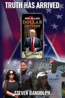 Truth Has Arrived: Used, Abused, Ostracized and Confused B08XNBW9BY Book Cover