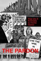 The Pardon: The Stage Play and the Screenplay 1494982382 Book Cover