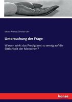 Untersuchung Der Frage (German Edition) 3743602946 Book Cover