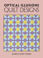 Optical Illusions Quilt Designs (Dover Design Library) 0486279324 Book Cover