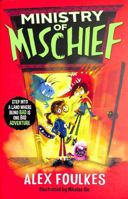 The Ministry of Mischief 1398524379 Book Cover