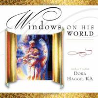 Windows on His World 1946977098 Book Cover