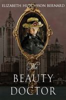 The Beauty Doctor 0998440663 Book Cover