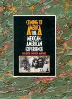 Mexican-American Experience (Coming to America) 1562945157 Book Cover