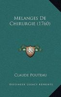 Mélanges De Chirurgie 1104997843 Book Cover