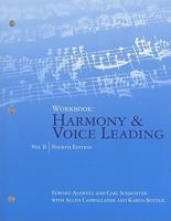 Workbook, Volume II for Aldwell/Cadwallader's Harmony and Voice Leading, 4th 0155315218 Book Cover