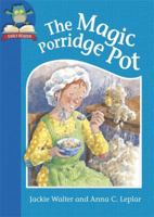 Must Know Stories: Level 1: The Magic Porridge Pot 1445144506 Book Cover