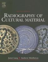 Radiography of Cultural Material 0750663472 Book Cover