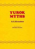 Yurok Myths 0520036395 Book Cover