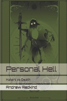 Personal Hell: Haters vs Death B0DT7B8LHY Book Cover