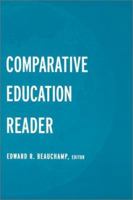 The Comparative Education Reader (Reference Books in International Education) 0415930367 Book Cover