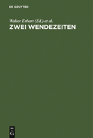 Zwei Wendezeiten: Blicke auf die deutsche Literatur 1945 und 1989 3484107626 Book Cover