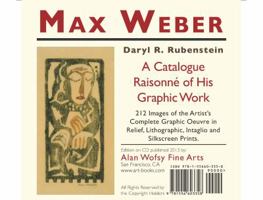 Max Weber: A catalogue raisonne of his graphic work 1556603355 Book Cover