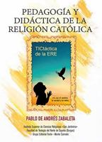 Pedagogía y didáctica de la religión católica 8483539705 Book Cover