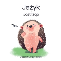 Jeżyk i Jastrząb 8396287015 Book Cover